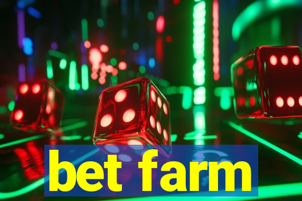 bet farm